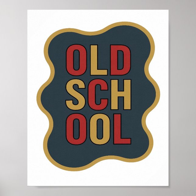 Affiche Conception de slogan OLD SCHOOL Chic Gold (Devant)