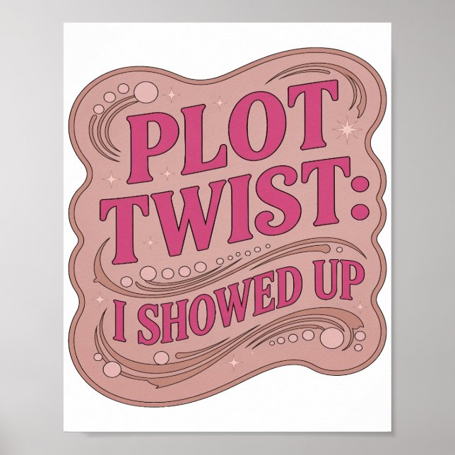 Affiche Conception de slogan PLOT TWIST rose frappant (Devant)