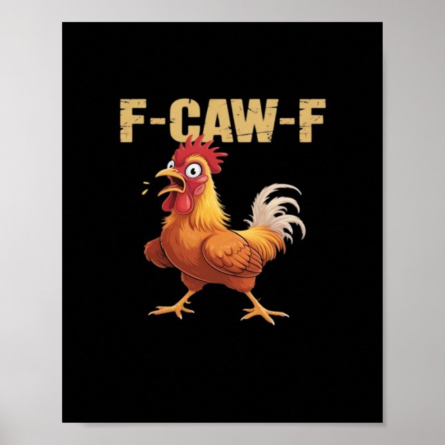 Affiche Conception de style rétro de poulet F Caw F drôle (Devant)