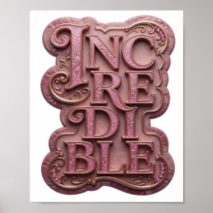 Affiche Conception de texte INCROYABLE Rose Élégant