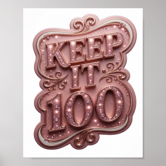 Affiche Conception de texte rose vibrant KEEP IT 100 (Devant)