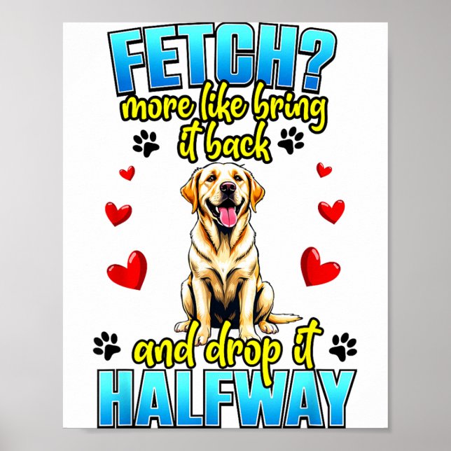 Affiche Conception drôle de Labrador Retriever pour propri (Devant)