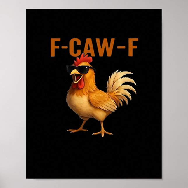 Affiche Conception esthétique classique de poulet F-Caw-F (Devant)