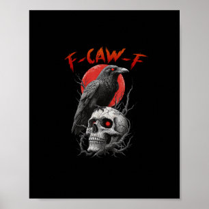 Affiche Conception esthétique drôle de corbeau F-Caw-F