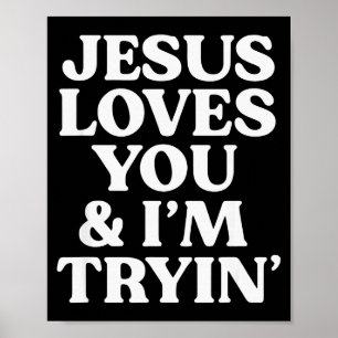 Affiche Conception Jésus vous aime j'essaie
