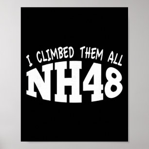 Affiche Conception Nh48 J'ai gravi tout Nh 4 000 pieds Mon