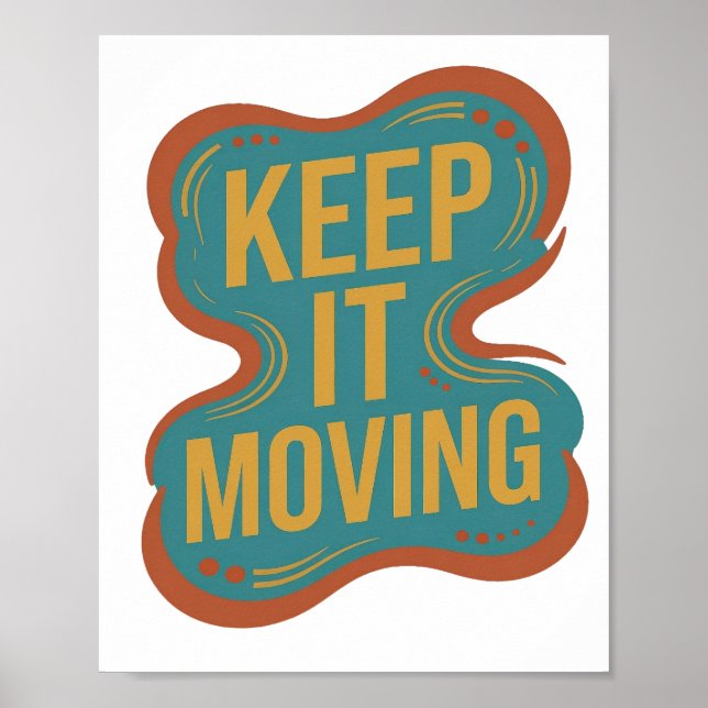 Affiche Conception personnalisée Orange vif KEEP IT MOVING (Devant)