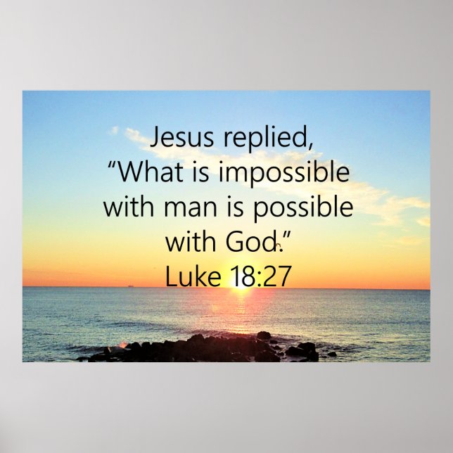 AFFICHE CONCEPTION PHOTO DE LUKE 18:27 DU LEVER (Devant)