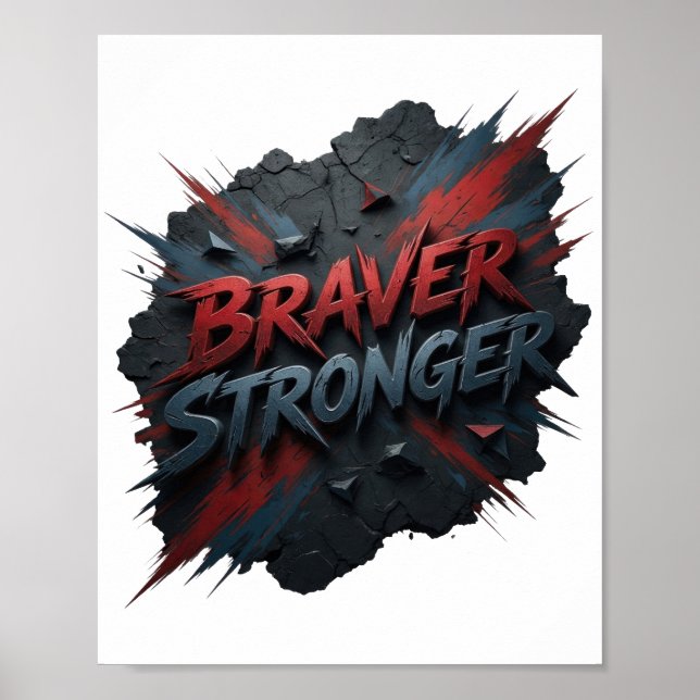 Affiche Conception Rouge Chic BRAVER STRONGER (Devant)