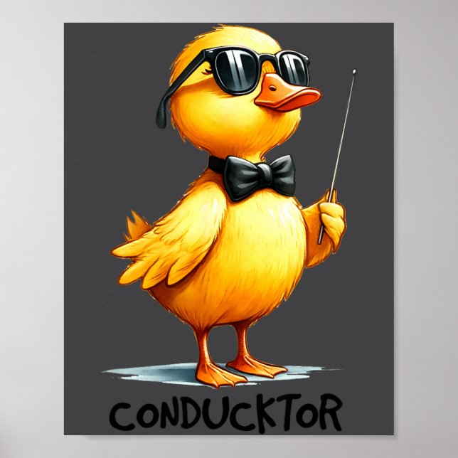 Affiche Conductor, Funny Duck Quote  (Devant)