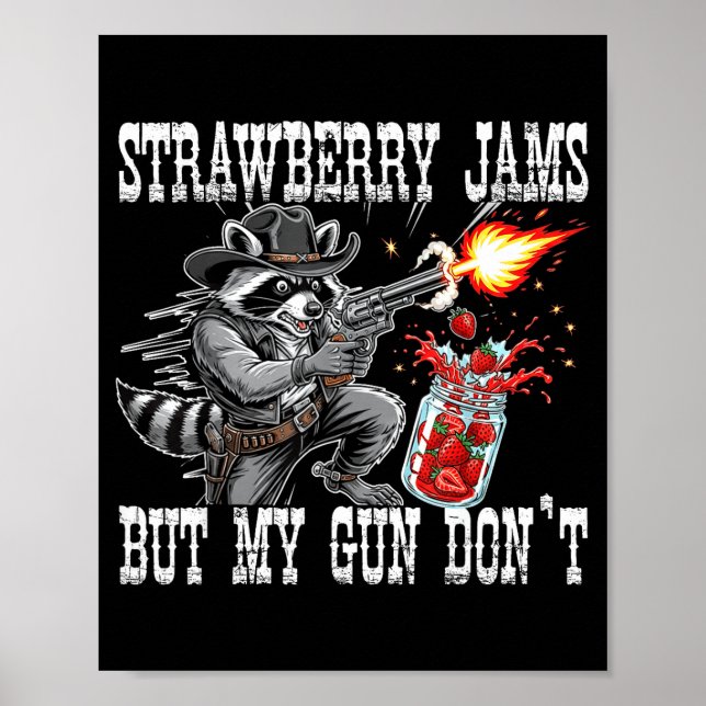Affiche Confitures de fraises mais mon pistolet ne fait pa (Devant)