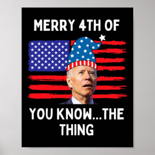 Affiche Confus Biden Drôle Joyeux 4 Juillet Vous Connaisse
