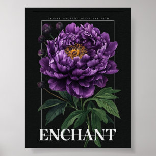 Affiche Conjure Enchant Bénisse le Chemin Pivoine Violette