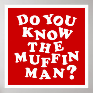 Affiche Connais-tu le Muffin Man ?