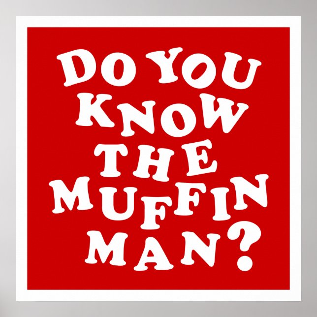 Affiche Connais-tu le Muffin Man ? (Devant)