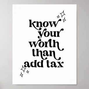 Affiche Connaissez votre valeur au lieu d'ajouter une poli