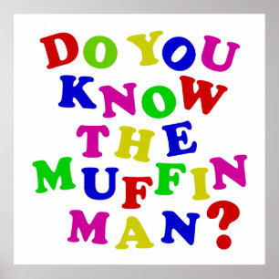Affiche Connaissez-vous l'homme muffin ?