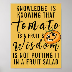 Affiche Connaître La Tomate est une citation Fruit Drôle