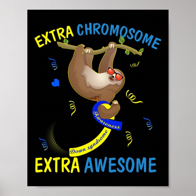 Affiche Conscience du syndrome de Down Extra Awesome Sloth (Devant)