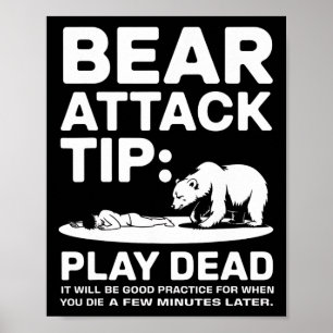Affiche Conseil d'attaque d'ours Faire le mort Drôle de ca