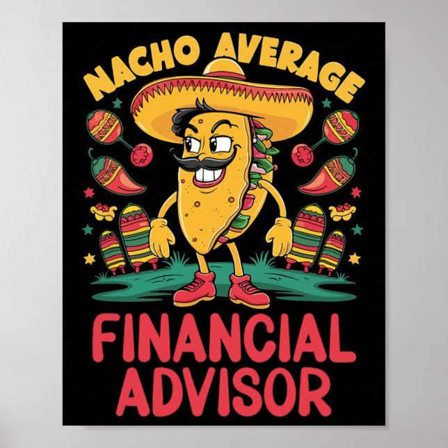 Affiche Conseiller financier pas moyen Nacho Cinco De Mayo (Devant)