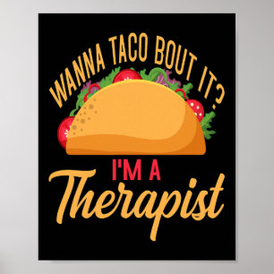 Affiche Conseiller Taco Lover Wanna Taco Bout It Je suis T