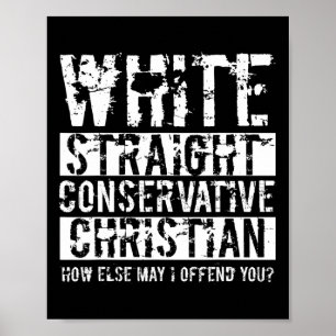 Affiche Conservateur chrétien hétéro blanc De quelle autre