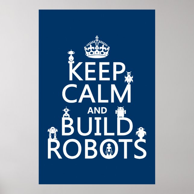 Affiche Conserver le calme et construire des robots (dans  (Devant)