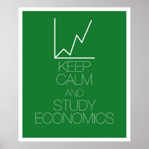 Affiche Conserver le calme et étudier l'économie