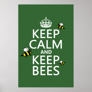 Affiche Conserver le calme et garder les abeilles - toutes