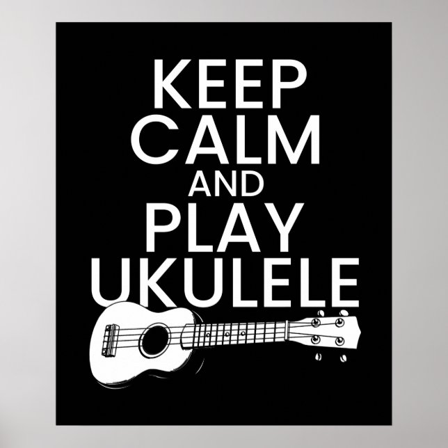 Affiche Conserver le calme et jouer Ukulele pour mélomane (Devant)