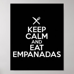 Affiche Conserver Le Calme Et Manger Empanadas Cuisine Gas