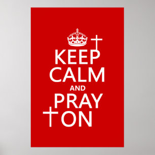 Affiche Conserver le calme et prier sur - toutes les coule