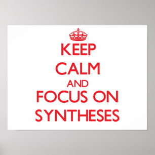 Affiche Conserver le calme et se concentrer sur les synthè