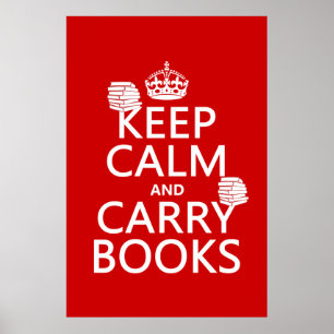 Affiche Conserver le calme et transporter des livres (dans