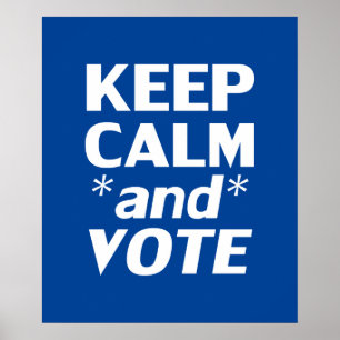 Affiche "Conserver le calme et voter" blanc, bleu