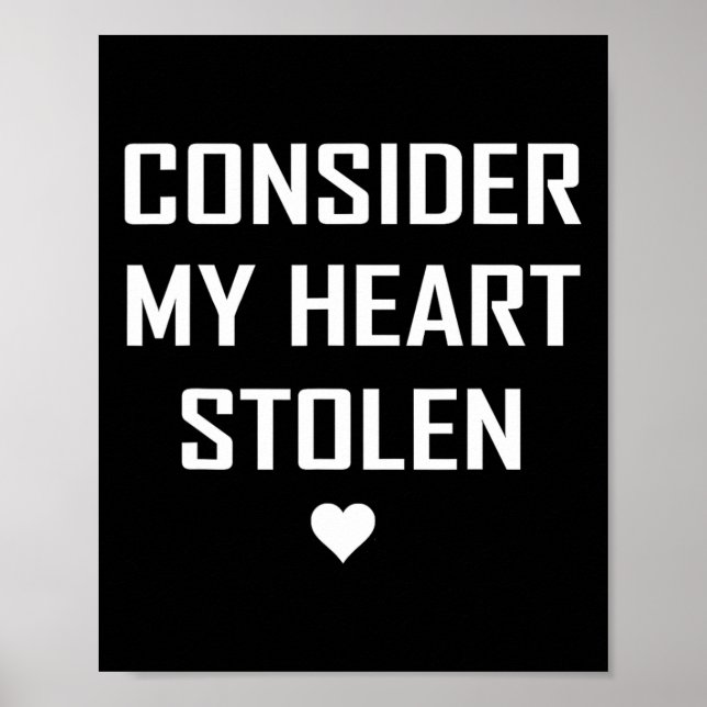 Affiche Considérez mon cœur volé Mignon Saint-Valentin Mém (Devant)