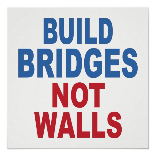 Affiche "Construire des ponts et non des murs" (Devant)
