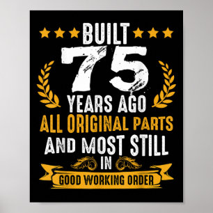 Affiche Construit Il Y A 75 Ans Humoristique 75e Anniversa