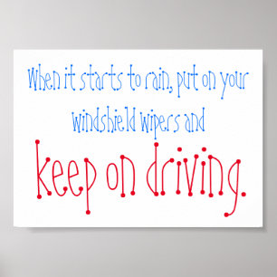 Affiche Continuez à conduire la citation mini