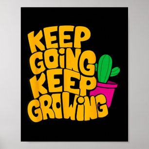 Affiche Continuez À Croître Les Citations Motivationnelles