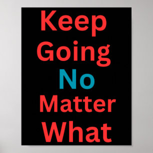 Affiche Continuez à ne rien faire - Conception motivationn