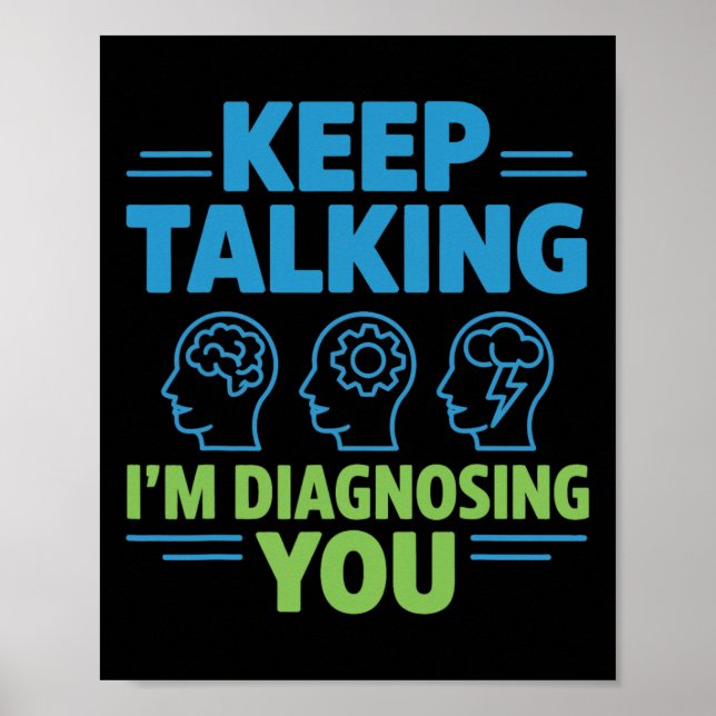 Affiche Continuez à parler, je vous diagnostique Drôle Psy (Devant)