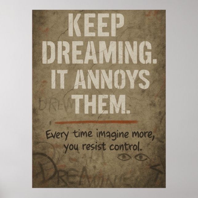 Affiche Continuez à rêver, citation de motivation audacieu (Devant)