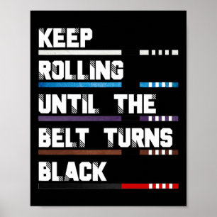 Affiche Continuez À Rouler Jusqu'À Ce Que La Ceinture Tour