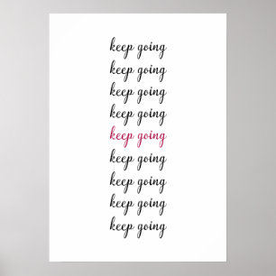 Affiche Continuez à utiliser une citation inspirante