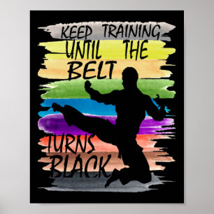 Affiche Continuez L'Entraînement Jusqu'À Ce Que La Ceintur