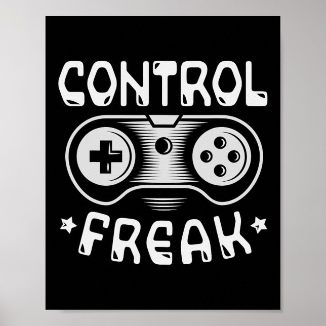 Affiche Control Freak - Jeux Vidéos Drôle Joueur (Devant)