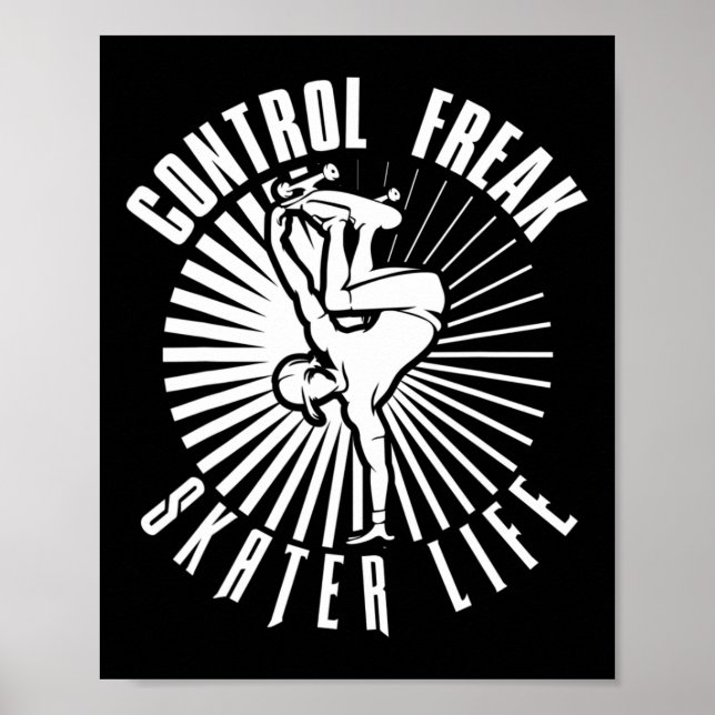 Affiche Control Freak Skater Life Skateboarding  (Devant)