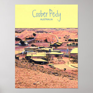 Affiche Coober Pedy ville minière Australie voyage